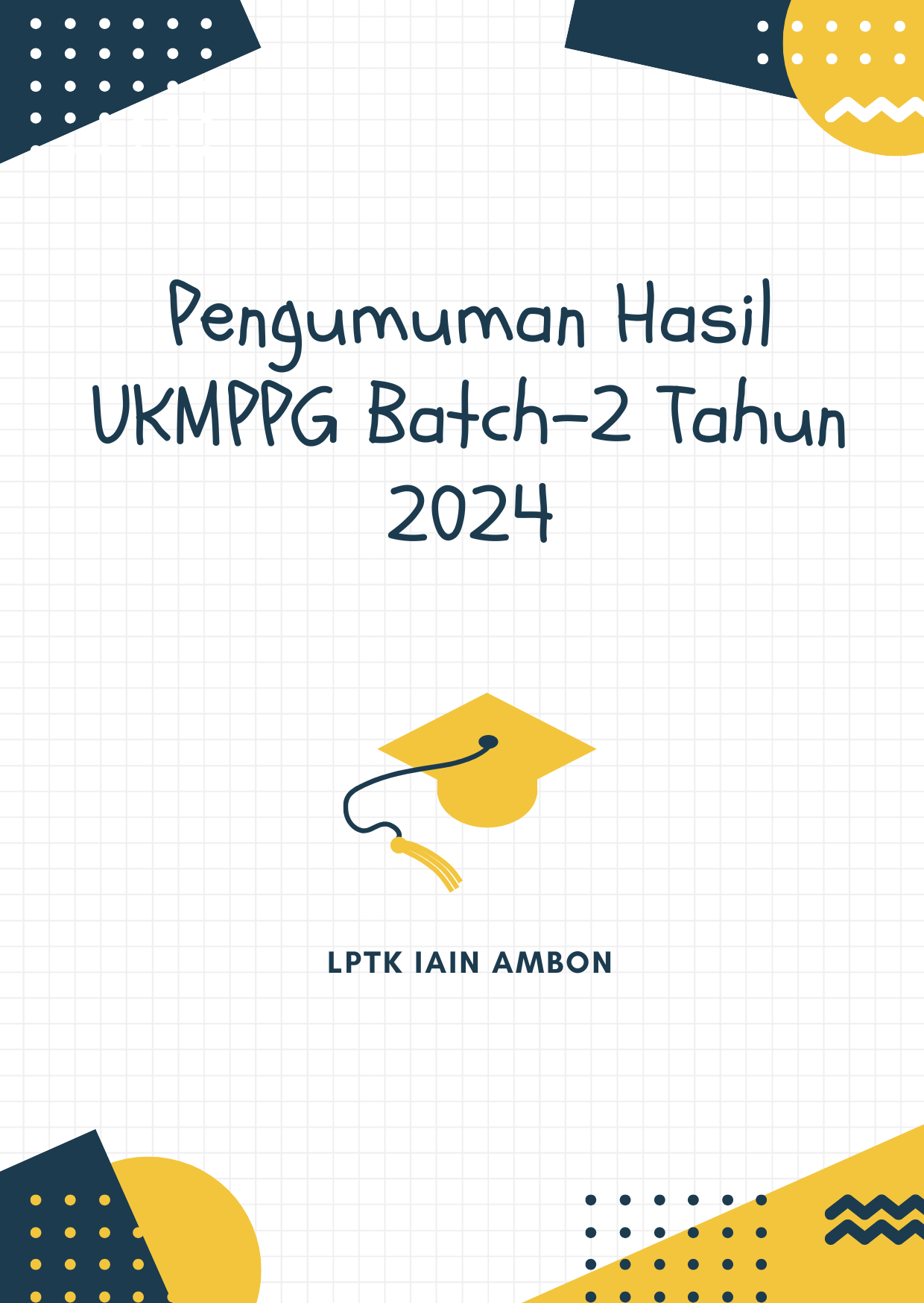 Pengumuman Hasil UKMPPG Batch-2 Tahun 2024