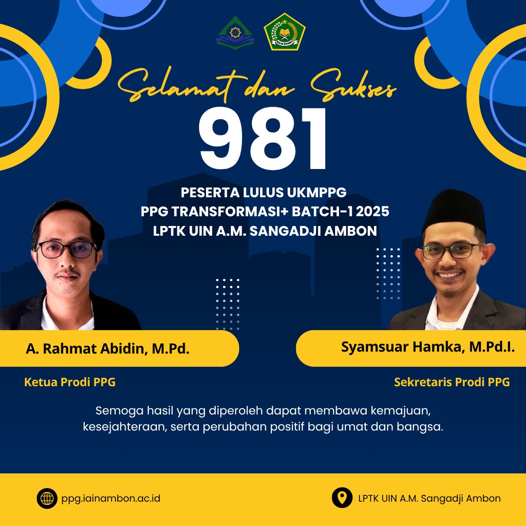 Ucapan Selamat atas Kelulusan Mahasiswa PPG FITK IAIN Ambon dalam UKMPPG Batch-1 Tahun 2025